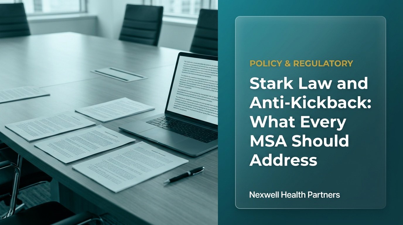 Stark Law and Anti-Kickback: What Every MSA Should Address